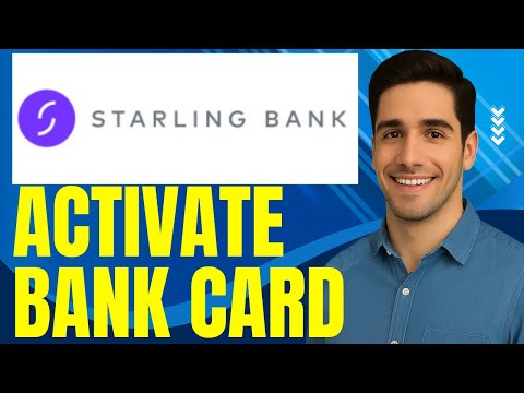 How to Activate Starling Bank Card