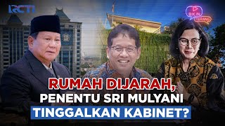 Sri Mulyani Kecewa Berat Rumah Dijarah, Alasan Tinggalkan Kabinet Prabowo? | Bikin Terang