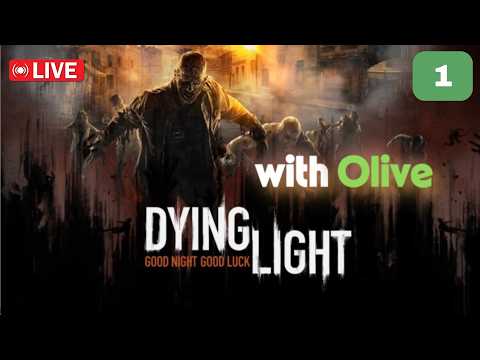 DAY 1 - PARKOUR & PANIC ☣️ Dying Light with @bittersweetolive [18+]
