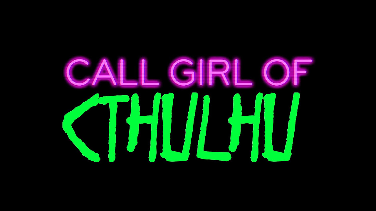 Call Girl of Cthulhu Trailer thumbnail