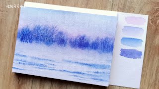 水彩画教程 冬雪 | Watercolor tutorial - Winter snow