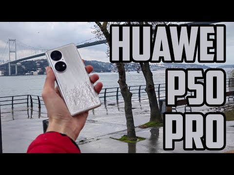 HUAWEI P50 PRO NASIL FOTOĞRAF/VİDEO ÇEKİYOR?