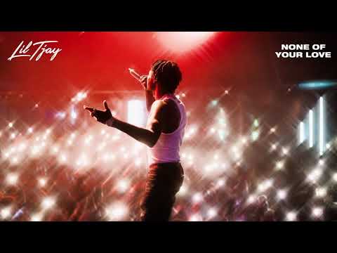 Lil Tjay - None Of Your Love (Official Audio)