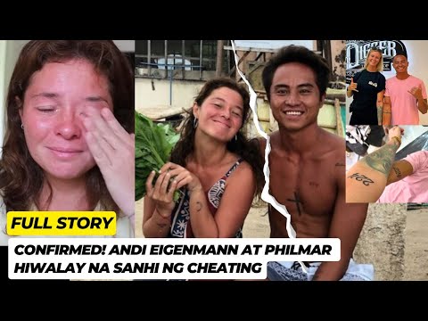 CONFIRMED! Andi Eigenmann at Philmar Alipayo HIWALAY NA dahil sa CHEATING, WATCH FULL STORY!