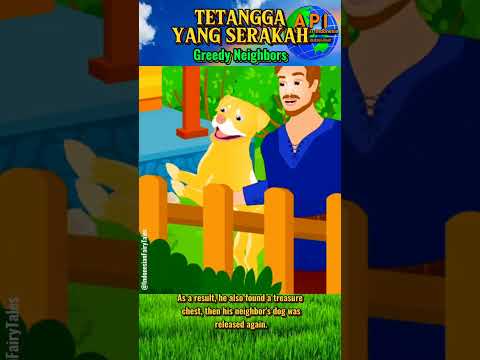 TETANGGA YANG SERAKAH#shorts #dongeng #fairytales