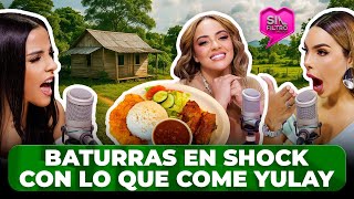 YULAY DEJA A LAS BATURRAS EN SHOCK CON LO QUE COME EN EL CAMPO