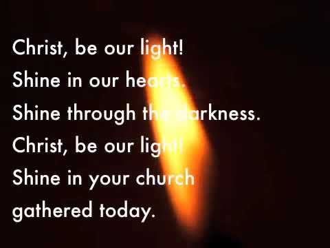 Christ be our light 