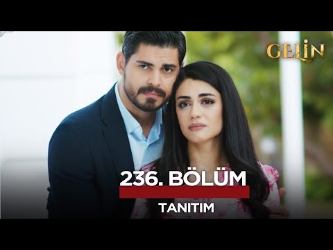 Gelin Dizisi 236. Bölüm (2.Sezon) Fragmanı | 30 Haziran Pazartesi @GelinDizisi​