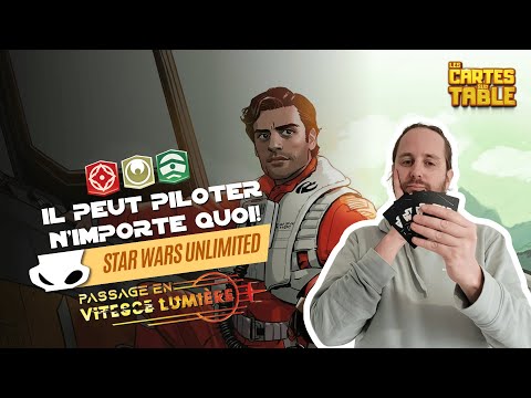 STAR WARS UNLIMITED - ANALYSE POE DAMERON