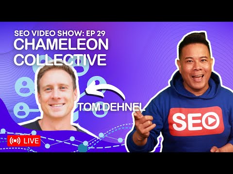 ? SEO Video Show: Episode 029 - Tom Dehnel @ Chameleon Collective - Enterprise SaaS SEO Consultant