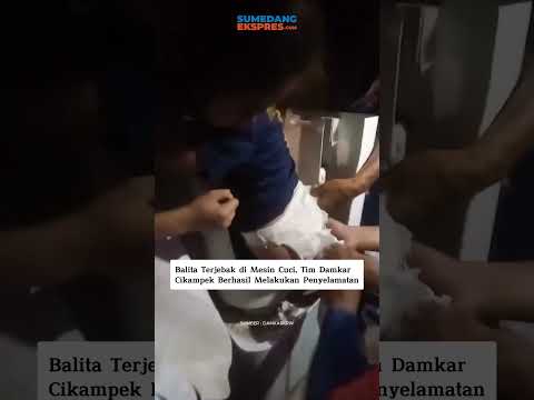 Aksi Heroik Petugas Damkar Selamatkan yang Balita Terjebak di Tabung Mesin Cuci