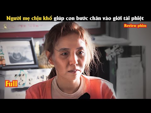 [Review Phim] Người mẹ chịu khổ giúp con bước chân vào giới tài phiệt