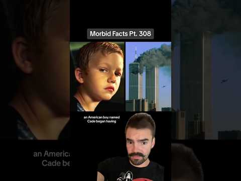 <strong>Boy</strong> swears he DIED on 9/11… #morbidfacts