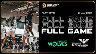 Oaklands Wolves vs Newcastle Eagles, SLB Play offs - LIVE