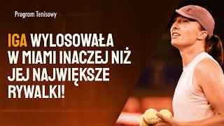 Inne losowanie Świątek niż w Indian Wells! Horror w finale Sabalenka - Rybakina!