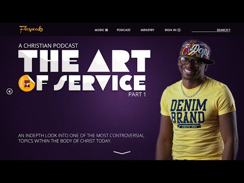 FLOSPEAKS || The Art Of Service | Part 1