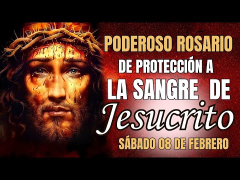 📿PODEROSO ROSARIO DE PROTECCIÓN A LA SANGRE DE JESUCRISTO. HOY 8 DE FEBRERO #rosario #sangredecristo