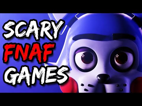 Scariest FNAF Fan Games EVER