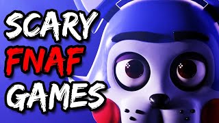 Scariest FNAF Fan Games EVER