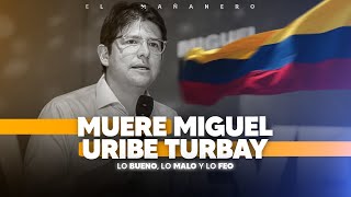 Sancionan empresas que contrataron Haitianos - Fallece Miguel Uribe (Bueno, Malo y Feo)