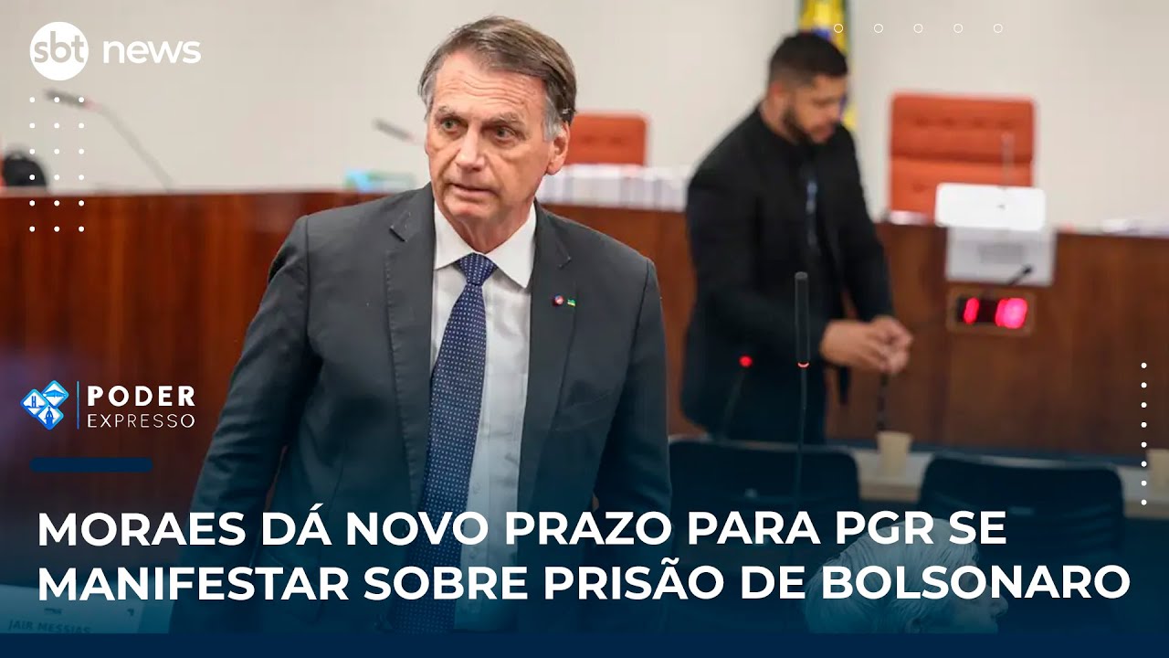 Moraes dá novo prazo para PGR se manifestar sobre prisão de Bolsonaro | SBT News