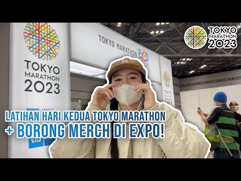LATIHAN HARI KEDUA TOKYO MARATHON + BORONG MERCH DI EXPO!