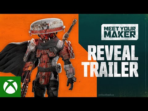 Meet your Maker| Reveal Trailer