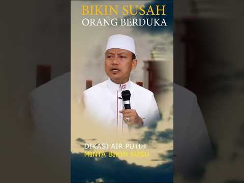 bikin susah orang berduka#ceramahkeluarga #ceramahumum #ceramahagama #ustadzdasatlatif