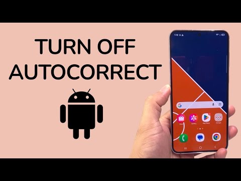 How To Turn OFF Autocorrect On Android