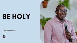 Be Holy - Brighton Charama