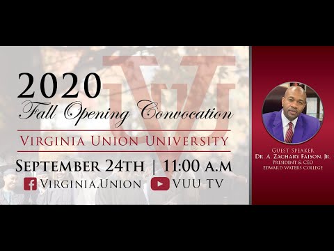 Virginia Union University Fall 2020 Opening Convocation
