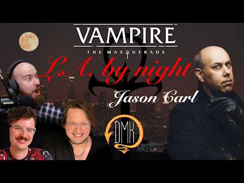 Mastering VTM &amp; LARP with Jason Carl (LA by Night Storyteller) | DMK [UKR/ENG Subs]