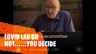 DR JOHN CAMPBELL..THE TRUTH IS NOW OUT THERE....WUHAN LAB OR WET MARKET..FULL VIDEO IN COMMUNITY