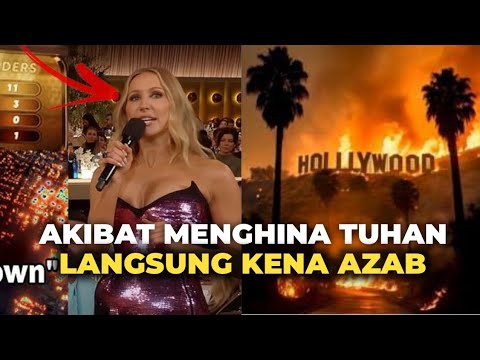 KUASA TUHAN❗Artis Hollywood Hina Tuhan,Jadi Sebab Kebakaran Los Angeles