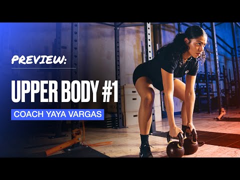 WORKOUT PREVIEW: Upper Body #1 with Coach Yaya Vargas