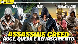 O AUGE, A QUEDA E O RENASCIMENTO DA SAGA ASSASSIN'S CREED - DOCUMENTÁRIO