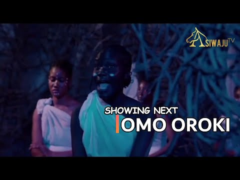 OMO OROKI Latest Yoruba Movie Blockbuster Showing soon on ASIWAJUTV