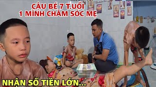 Cậu bé Trụ Cột một mình chăm sóc Mỹ nhân xinh đẹp trong nhà trọ rơi nước mắt trước số tiền lớn