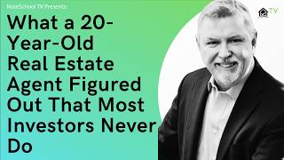 What a 20-Year-Old Real Estate Agent Figured Out That Most Investors Never Do