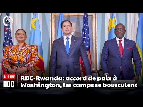 RDC-Rwanda: Signature imminente de l’accord de paix à Washington. Les camps se bousculent