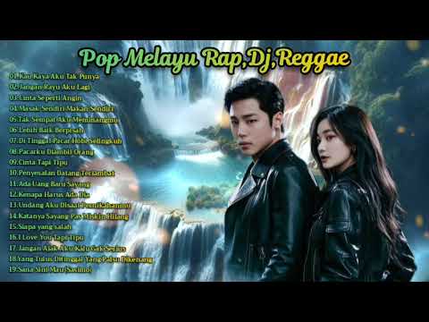 pop Melayu versi Rap,Dj Dan,Reggae