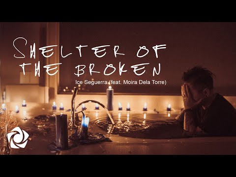Ice Seguerra feat Moira Dela Torre - &#39;Shelter of the Broken&#39; Official Lyric Video