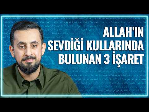 Allah'ın Sevdiği Kullarında Bulunan 3 İşaret - İmanın Mertebeleri | Mehmet Yıldız @hayalhanem