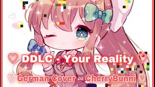 Doki Doki Literature Club - Your Reality ~ ✦「 German FanCover 」✦