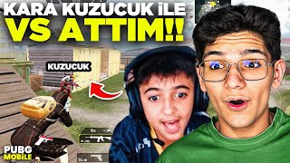 KUZUCUKLA VS ATTIM! ÇOK İYİ OYNUYOR ! - PUBG MOBİLE