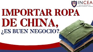 Importar Ropa de China, ¿Es Buen Negocio?