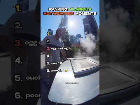 Ranking Hilarious Hot Weather Moments! #hotweather #xyzbca