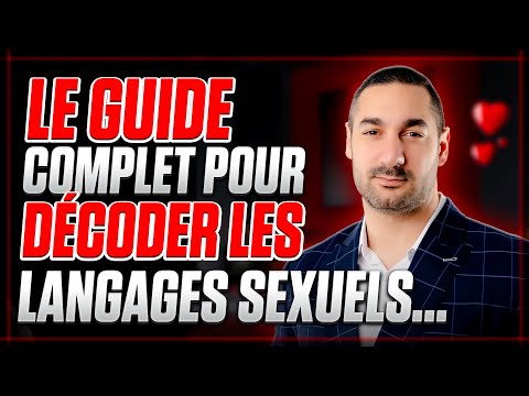 Tout savoir sur les langages sexuels !