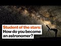 Path to Becoming an Astronomer