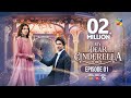 My Dear Cinderella - Ep 01 - 2nd Mar 25 - [ Zara Peerzada & Khaqan S ] - Sunsilk, Walls & Surf Excel